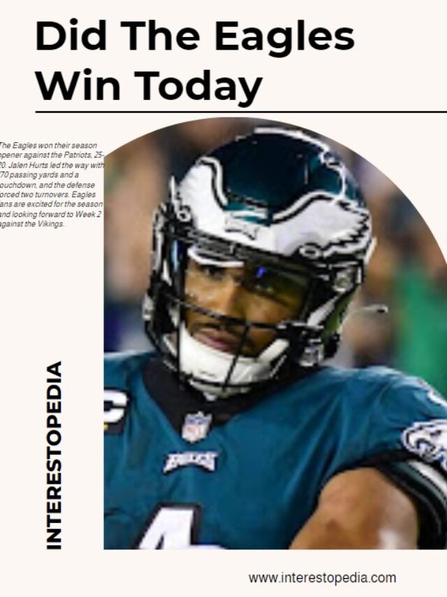 Did the Eagles Win Today? Interestopedia