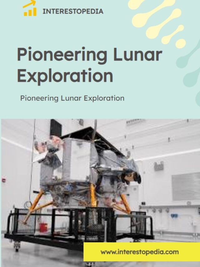 Pioneering Lunar Exploration